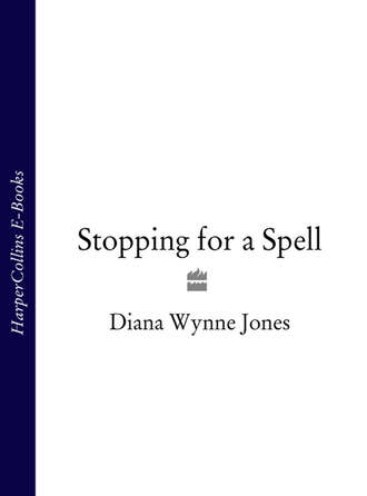 Diana Wynne Jones. Stopping for a Spell
