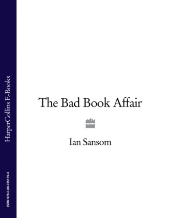 Ian  Sansom. The Bad Book Affair