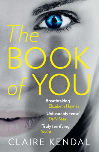 Claire  Kendal. The Book of You