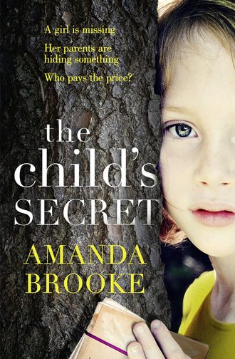 Amanda  Brooke. The Child’s Secret