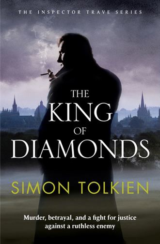 Simon  Tolkien. The King of Diamonds