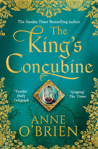 Anne  O'Brien. The King's Concubine