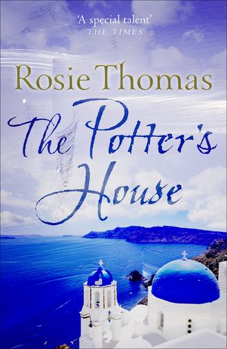 Rosie  Thomas. The Potter’s House