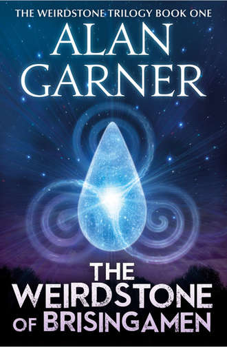 Alan Garner. The Weirdstone of Brisingamen