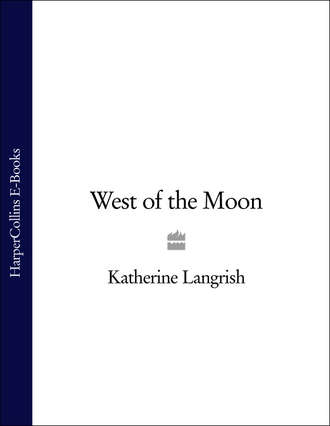 Katherine Langrish. West of the Moon