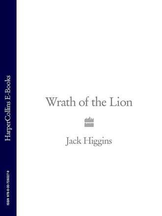 Jack  Higgins. Wrath of the Lion