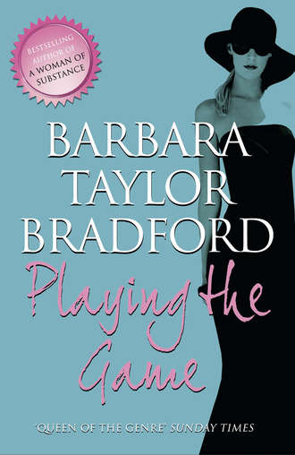 Barbara Taylor Bradford. Playing the Game