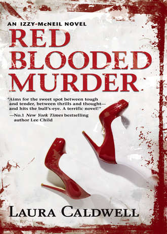 Laura  Caldwell. Red Blooded Murder