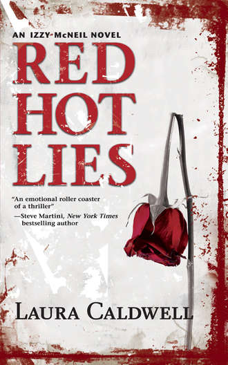 Laura  Caldwell. Red Hot Lies