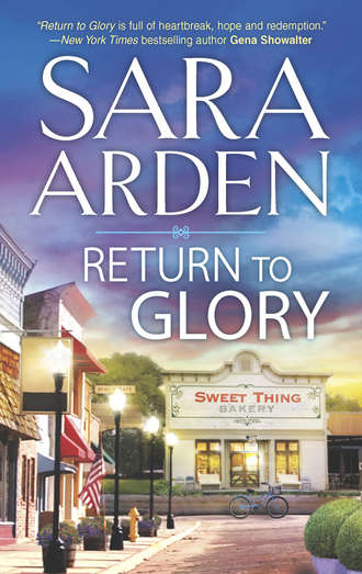 Sara  Arden. Return to Glory