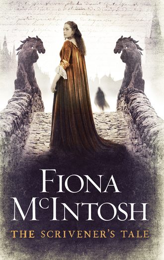 Fiona McIntosh. Scrivener’s Tale