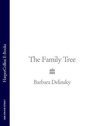 Barbara  Delinsky. The Family Tree