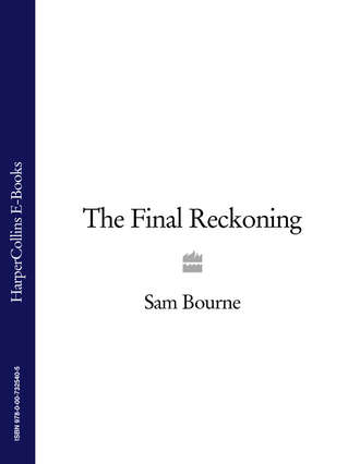 Sam  Bourne. The Final Reckoning