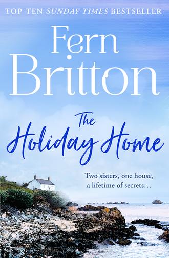 Fern  Britton. The Holiday Home