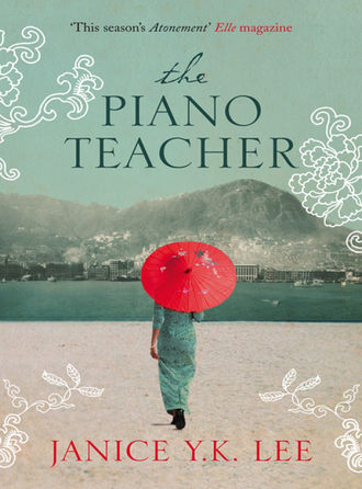 Janice Y. K. Lee. The Piano Teacher