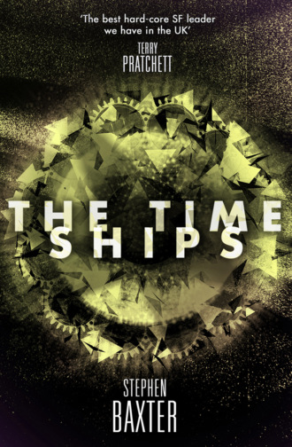 Stephen Baxter. The Time Ships