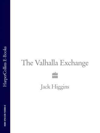 Jack  Higgins. The Valhalla Exchange