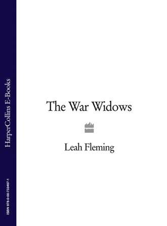 Leah  Fleming. The War Widows