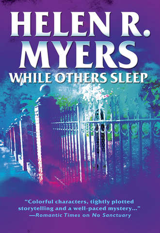 Helen Myers R.. While Others Sleep