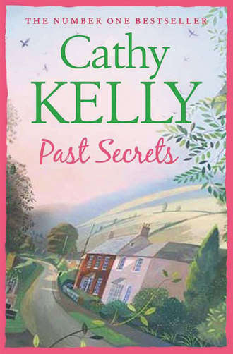 Cathy  Kelly. Past Secrets