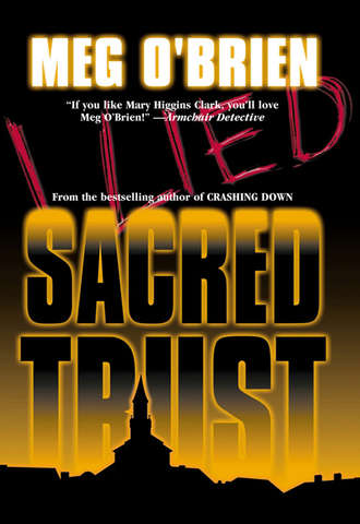 Meg  O'Brien. Sacred Trust