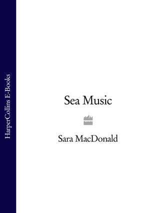 Sara  MacDonald. Sea Music