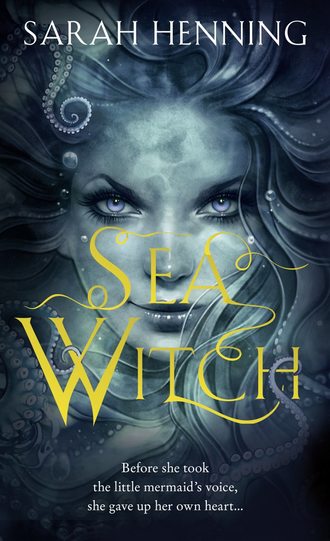 Сара Хеннинг. Sea Witch