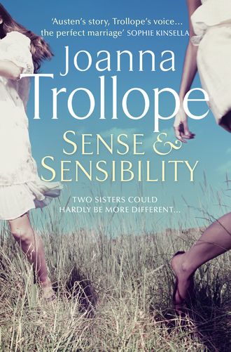 Joanna  Trollope. Sense & Sensibility