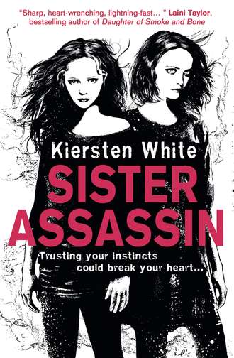 Кирстен Уайт. Sister Assassin