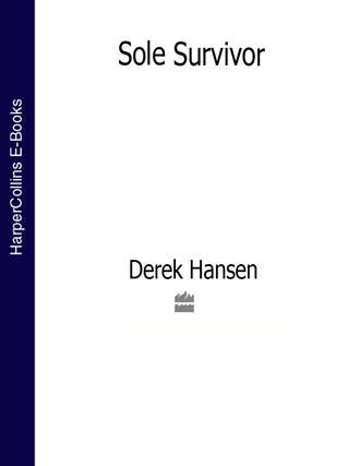 Derek  Hansen. Sole Survivor