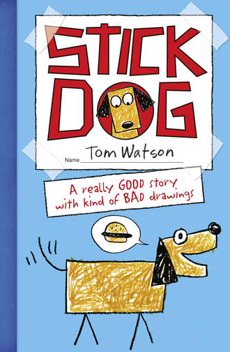 Tom  Watson. Stick Dog