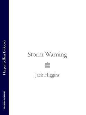 Jack  Higgins. Storm Warning