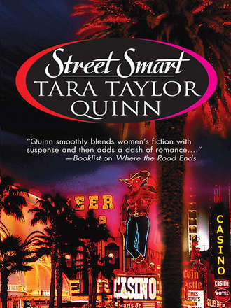 Tara Quinn Taylor. Street Smart