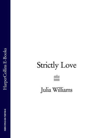 Julia  Williams. Strictly Love