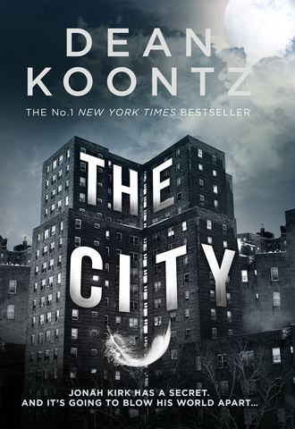 Dean Koontz. The City