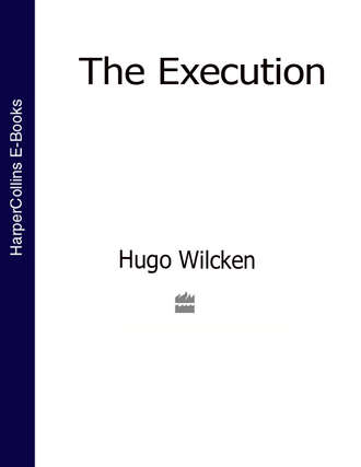 Hugo  Wilcken. The Execution