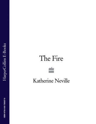Katherine  Neville. The Fire