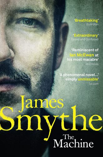 James Smythe. The Machine