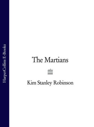 Kim Stanley Robinson. The Martians