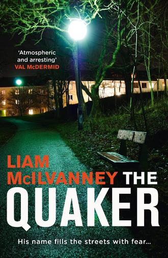 Liam  McIlvanney. The Quaker