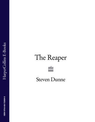 Steven  Dunne. The Reaper