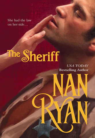Nan  Ryan. The Sheriff