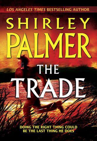 Shirley  Palmer. The Trade