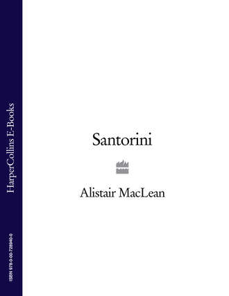 Alistair MacLean. Santorini