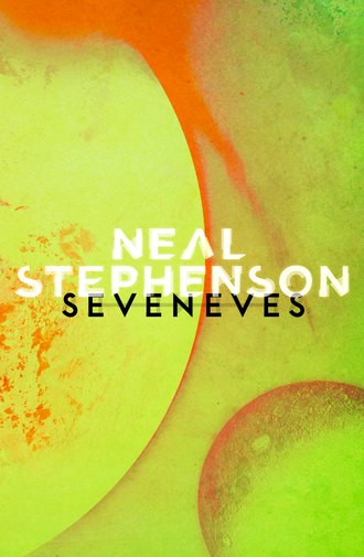 Neal  Stephenson. Seveneves