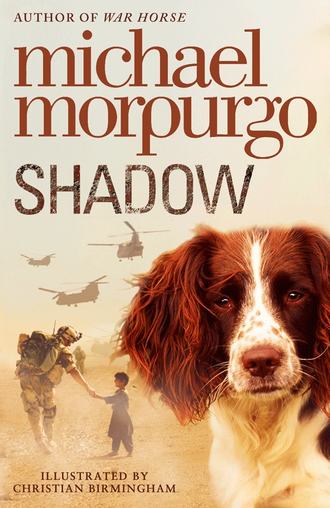 Michael  Morpurgo. Shadow