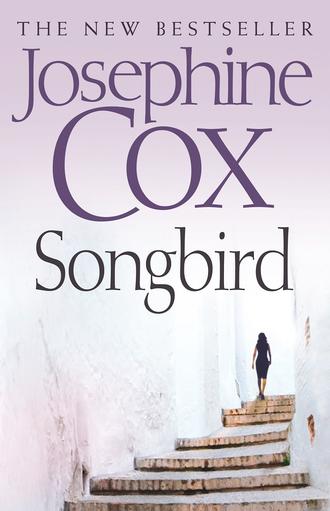 Josephine  Cox. Songbird