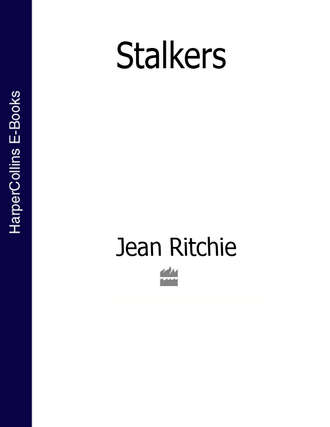 Jean  Ritchie. Stalkers