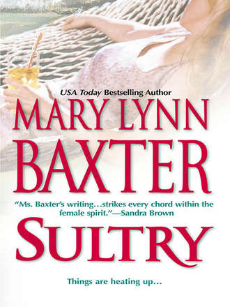 Mary Baxter Lynn. Sultry