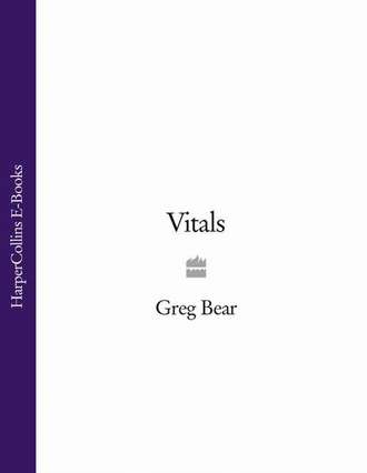 Greg  Bear. Vitals